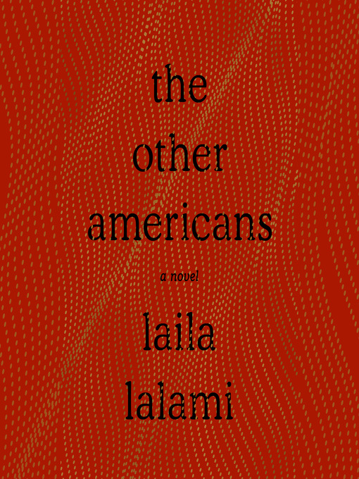 Title details for The Other Americans by Laila Lalami - Available